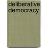 Deliberative Democracy door Jon Elster