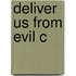 Deliver Us From Evil C