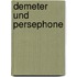 Demeter Und Persephone