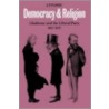 Democracy And Religion door Jonathan P. Parry