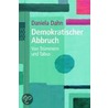 Demokratischer Abbruch door Daniela Dahn
