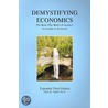 Demystifying Economics door Ph.D. Smith Allen W.