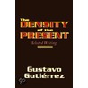 Density Of The Present door Gustavo Gutiérrez