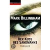 Der Kuss des Sandmanns door Mark Billingham