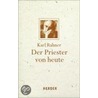Der Priester von heute door Karl Rahner