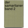 Der Samaritaner Band 2 by Fred Le Berre