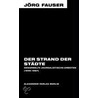 Der Strand der Städte door Jörg Fauser
