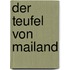 Der Teufel von Mailand