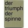 Der Triumph der Spinne door Lisa Smedman