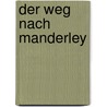 Der Weg nach Manderley door Rolf Aderhold