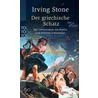 Der griechische Schatz door Arving Stone