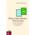 Der verlorene Zwilling