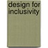 Design For Inclusivity
