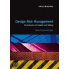 Design Risk Management door Stuart Summerhayes