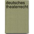 Deutsches Theaterrecht