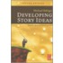 Developing Story Ideas
