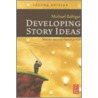 Developing Story Ideas door Michael Rabiger