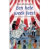 Een hele week feest
