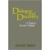 Dialogue And Discovery door Kenneth Seeskin