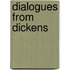 Dialogues from Dickens