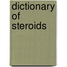 Dictionary of Steroids door R.A. Hill