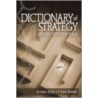 Dictionary of Strategy door Louise Kelly