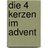 Die 4 Kerzen im Advent