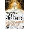 Die Anatomie des Todes by Michael Katz Krefeld