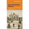 Die Geschichte Berlins door Michael Winteroll