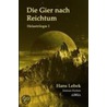 Die Gier nach Reichtum door Hans Lebek