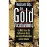Die Gold Verschwörung by Ferdinand Lips