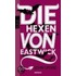 Die Hexen von Eastwick