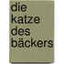 Die Katze des Bäckers