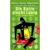 Die Katze riecht Lunte door Rita Mae Brown