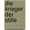 Die Krieger der Stille by Pierre Bordage