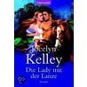 Die Lady mit der Lanze door Jocelyn Kelley