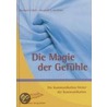 Die Magie der Gefühle door Bernhard P. Wirth