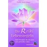 Die Reiki-Lebensregeln door Onbekend