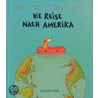 Die Reise nach Amerika door Robert Gernhardt