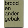 Brood en ander gebak