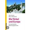Die Türkei und Europa door Heinz Kramer