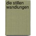 Die stillen Wandlungen