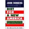 Diet For A New America door John Robbins