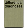 Differential Diagnoses door Paul V. Dutton