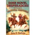 Dime Novel Desperadoes