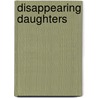 Disappearing Daughters by Gita Aravamudan