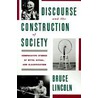 Discourse Of Society P by Bruce Lincoln