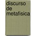 Discurso de Metafisica