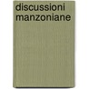 Discussioni Manzoniane door Ludwig Sailer Francesco D'Ovidio