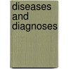 Diseases And Diagnoses door Sander L. Gilman